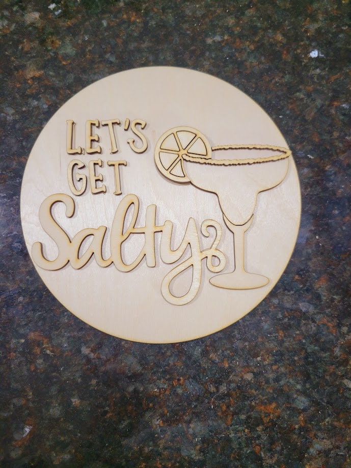 Let's Get Salty Round DIY Blank