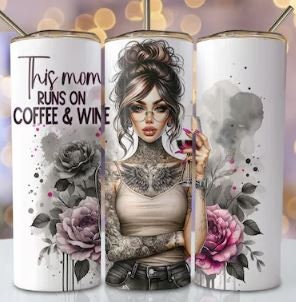 This Mom Runs on Coffee and Wine 20oz Sublimated Tumbler