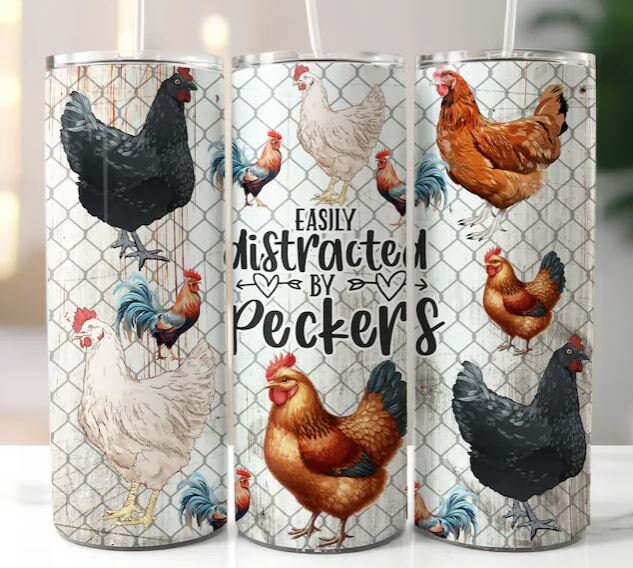 Easily Distracted by Peckers 20oz Sublimated Tumbler