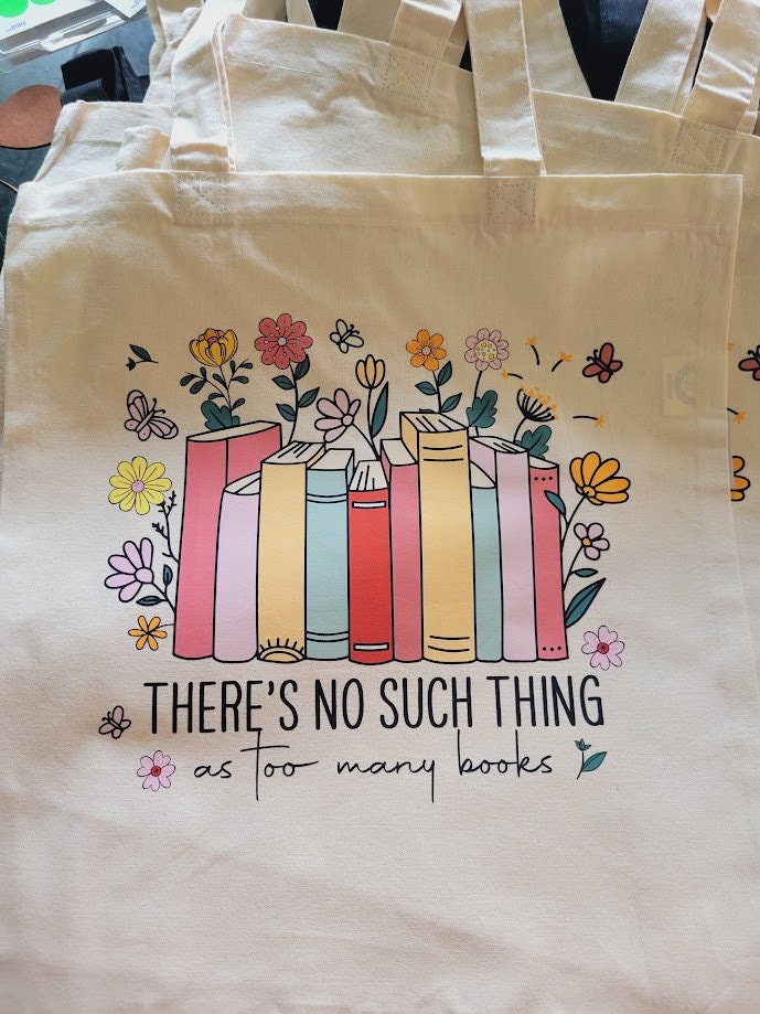 There is No Such Thing as Too Many Books -Long, Short Sleeve T, Tote Bag, Crew, Hoodie, Unisex/Youth