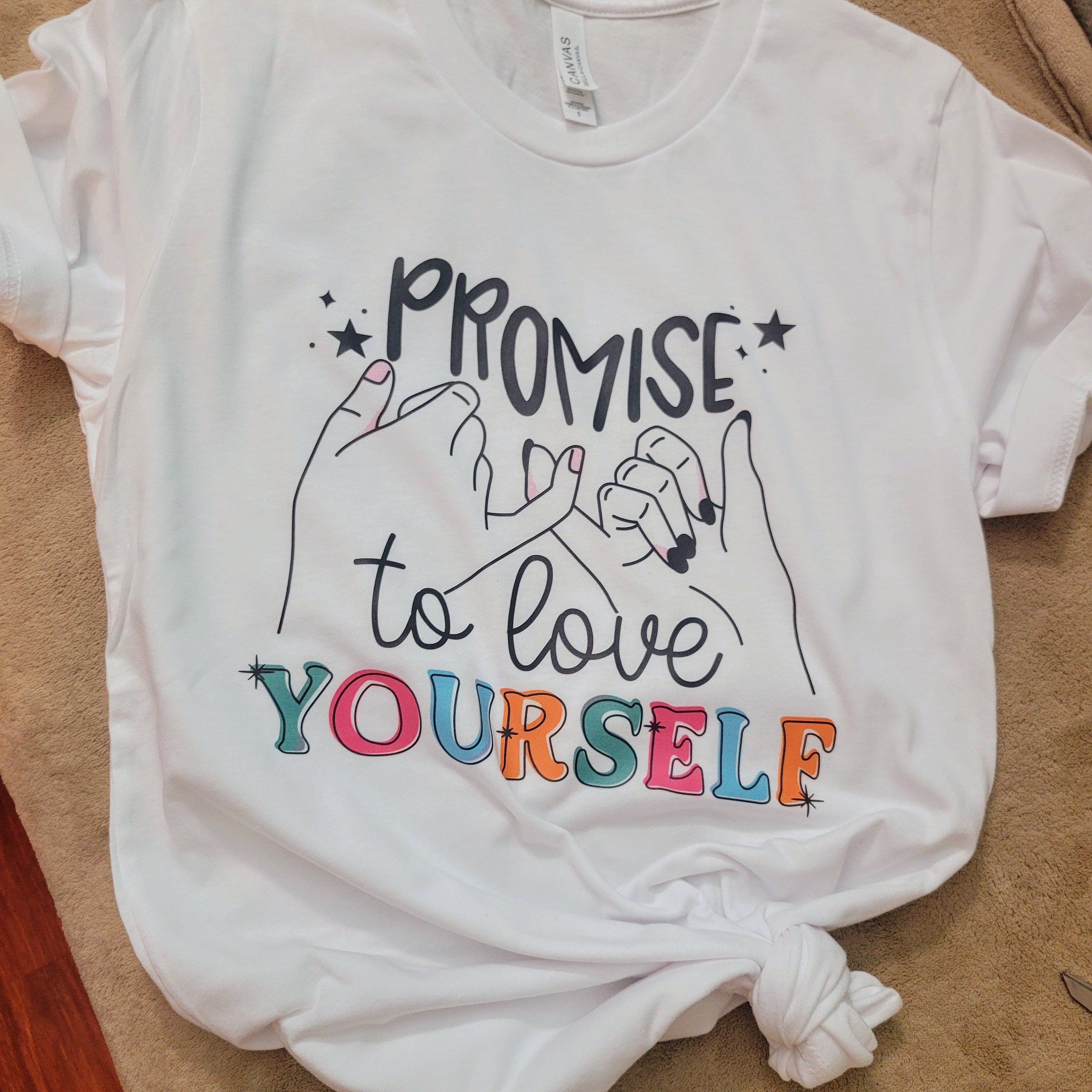 Promise To Love Yourself- Long, Short Sleeve T, Tote Bag, Crew, Hoodie, Unisex/Youth